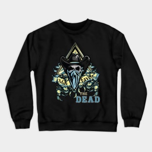 odds favor....the dead Crewneck Sweatshirt